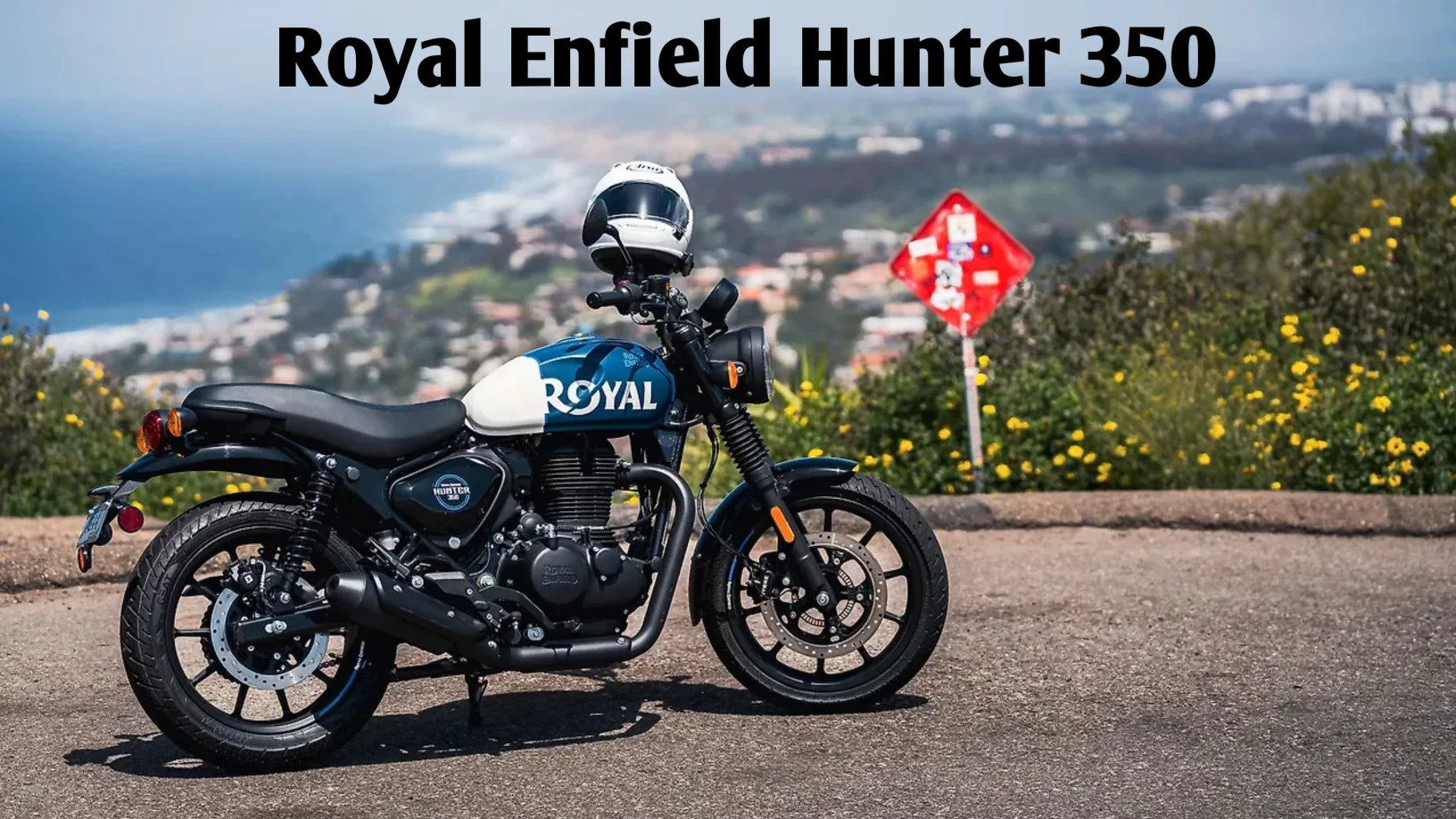 लोगों की पहली पसंद बनी Royal Enfield Hunter 350 जिसमें मिलेगा 60 kmpl का माइलेज और आकर्षक लुक 